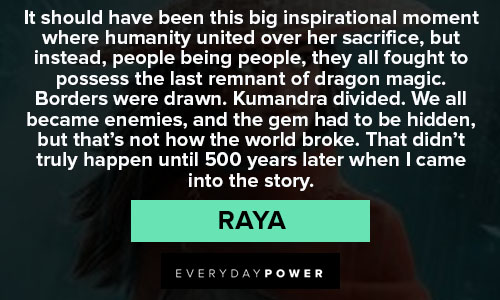 Meaningful Raya and the Last Dragon quotes