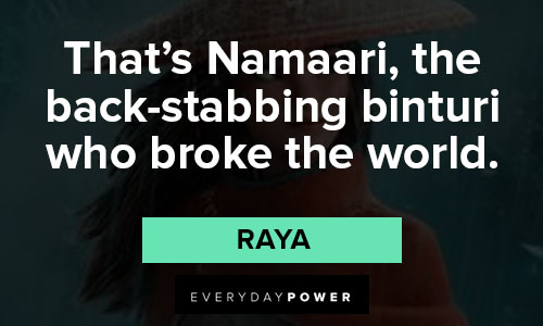 Raya and the Last Dragon quotes by Raya