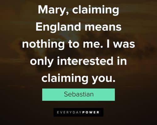 Reign quotes from Sebastian