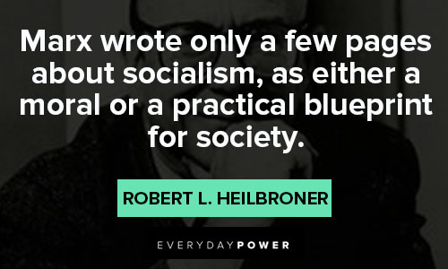 Robert Heilbroner quotes about Marxism