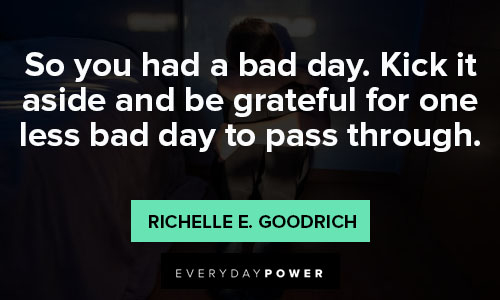 Wise rough day quotes
