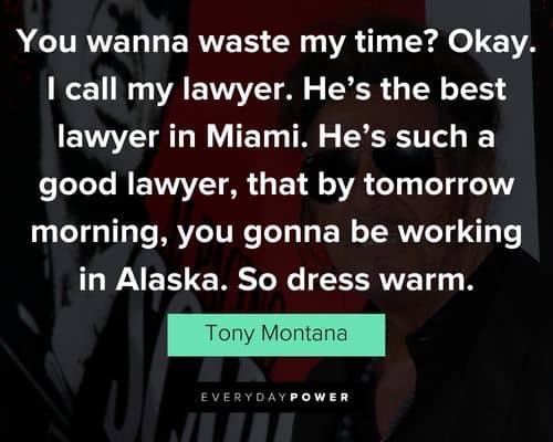 Appreciation scarface quotes