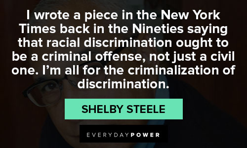 Shelby Steele quotes on criminal