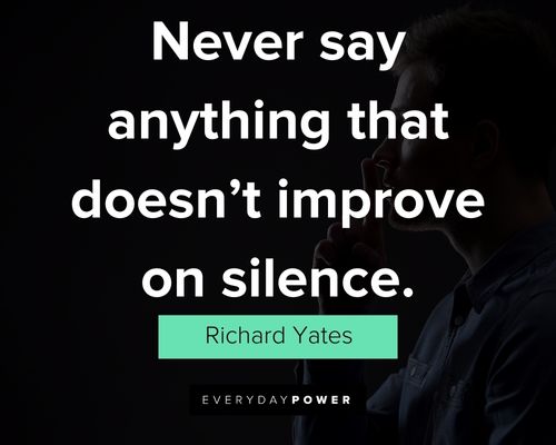 Silence quotes to help you to find time for a little peace and stillness