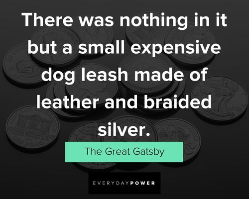 Silver quotes from The Great Gatsby
