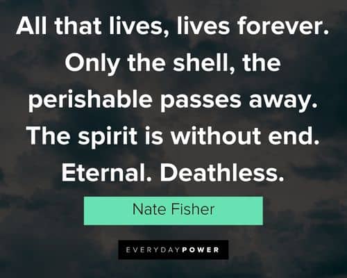 Six Feet Under quotes about lives forever