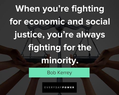 social justice quotes about fighting for the minority