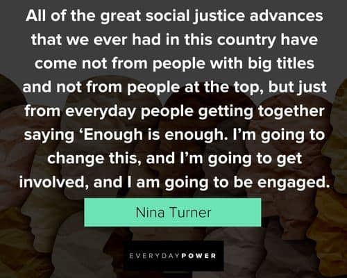 Quotes about social justice advances and movements