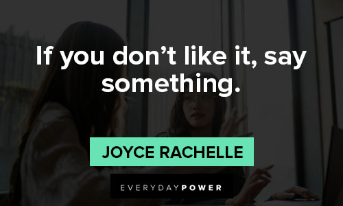 speak up quotes about like