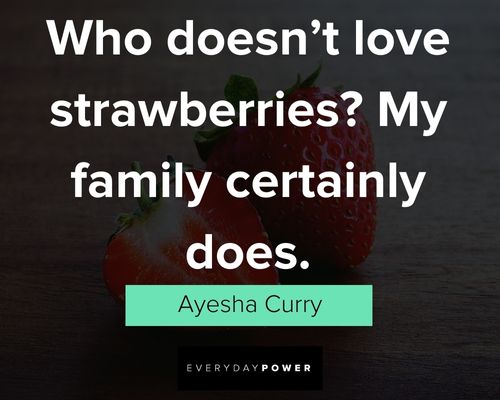 strawberry quotes that will encourage you