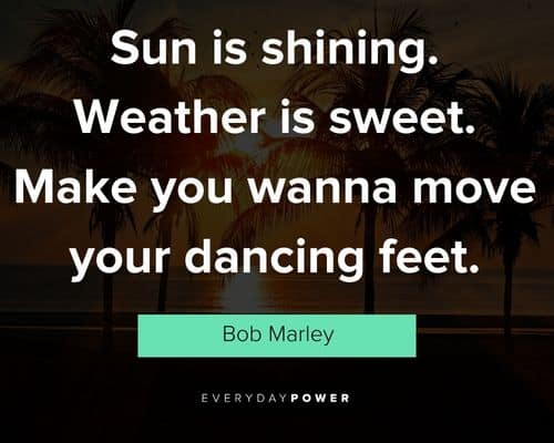 summer quotes about sun is shining