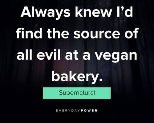Best Supernatural quotes