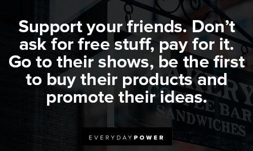 support small business quotes about friend
