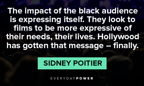 Sidney Poitier quotes that message