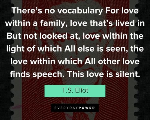 T.S. Eliot quotes that will encourage you