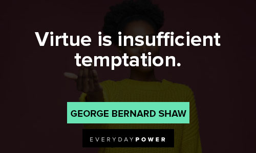 temptation quotes on virtue is insufficient temptation