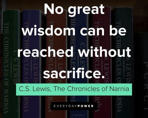 The Chronicles of Narnia quotes to motivate you
