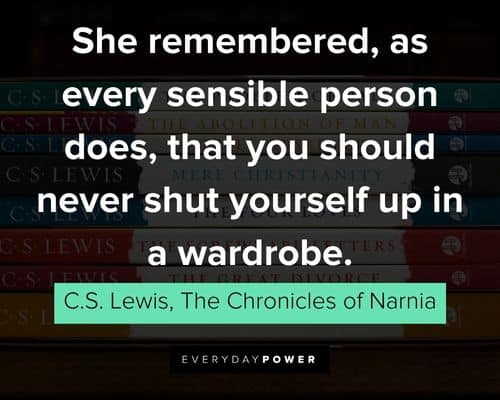 The Chronicles of Narnia quotes to inspire you