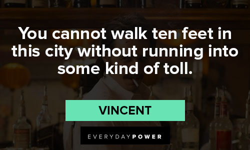 The Deuce quotes to inspire you