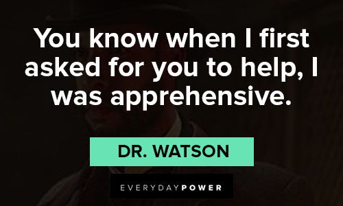 The Irregulars quotes from Dr. Watson