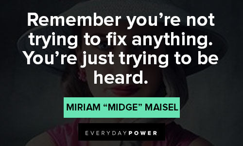 Epic The Marvelous Mrs. Maisel Quotes