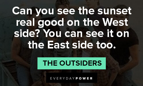 Relatable "The Outsiders" quotes