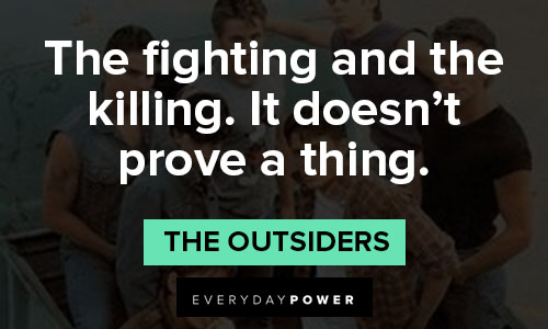 "The Outsiders" quotes about fighting