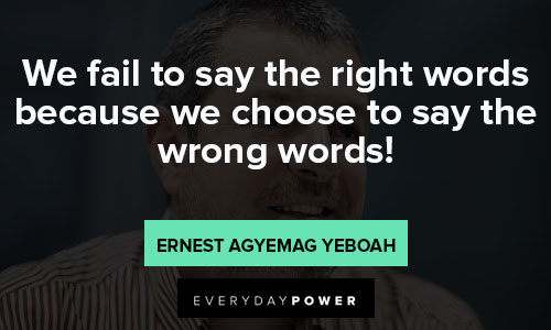think before you speak quotes on we fail to say the right words because we choose to say the wrong words