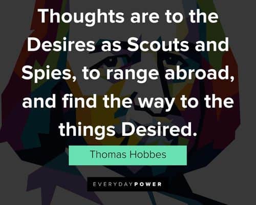 Relatable Thomas Hobbes quotes