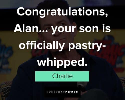 Two and a Half Men quotes from Charlie
