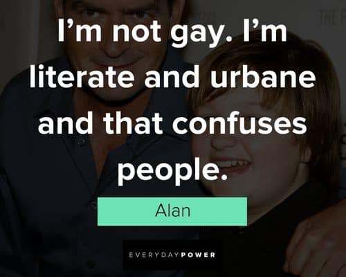 Two and a Half Men quotes about literate and urbane