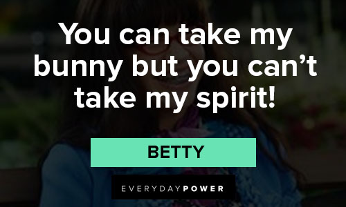 Ugly Betty quotes from Betty