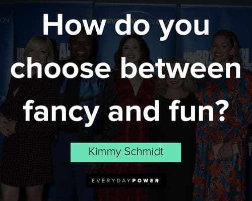 Unbreakable Kimmy Schmidt quotes
