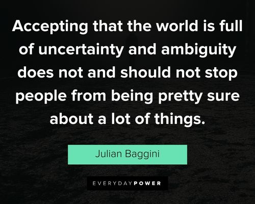 uncertainty quotes to helping others