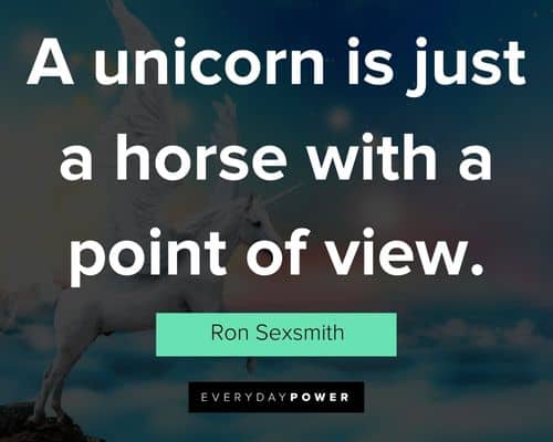 More unicorn quotes