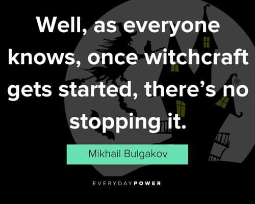 Inspirational witch quotes