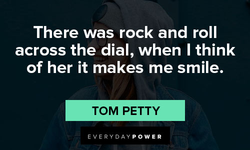 you make me smile quotes about rock and roll
