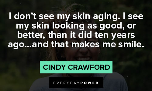 you make me smile quotes from Cindy Crawford