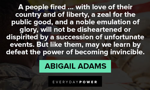 Abigail Adams quotes that will encourage you