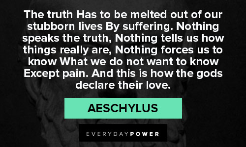 Random Aeschylus quotes