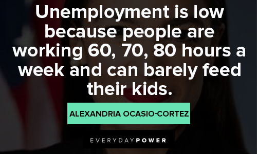 Cool Alexandria Ocasio-Cortez quotes