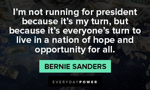 Amazing bernie sanders quotes