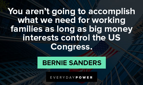 Top bernie sanders quotes