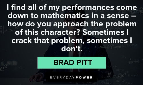 Appreciation Brad Pitt quotes