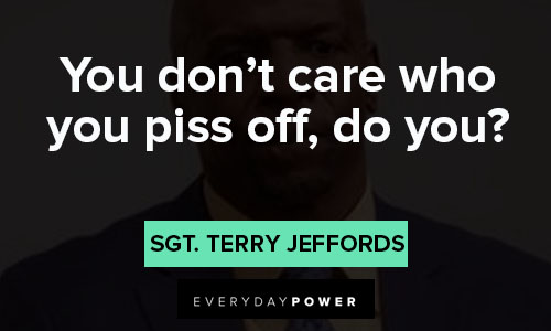 Brooklyn Nine-Nine quotes about you don't care who you piss off, do you
