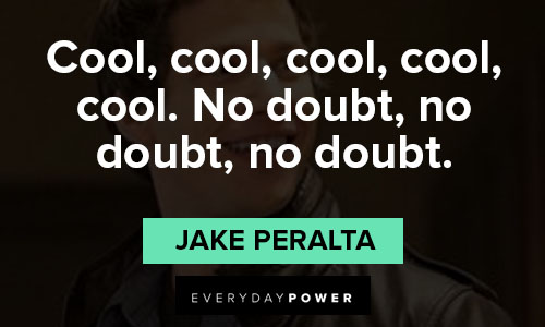 Unique Brooklyn Nine-Nine quotes