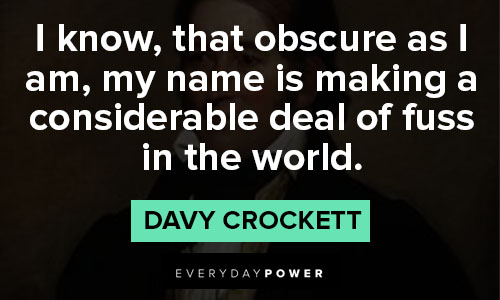 Welfare related Davy Crockett quotes