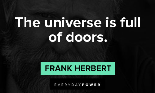 Dune quotes about the universe is full of doors