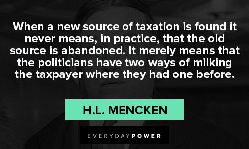 H.L. Mencken quotes to inspire you