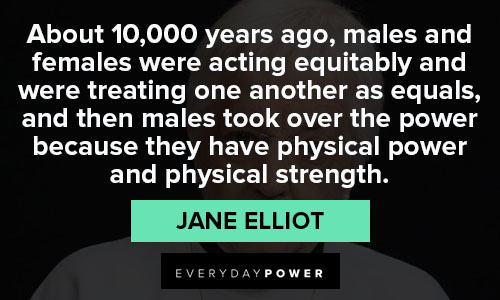 Wise Jane Elliot quotes